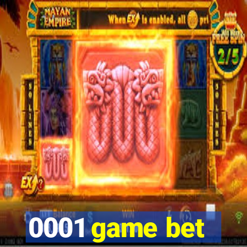 0001 game bet